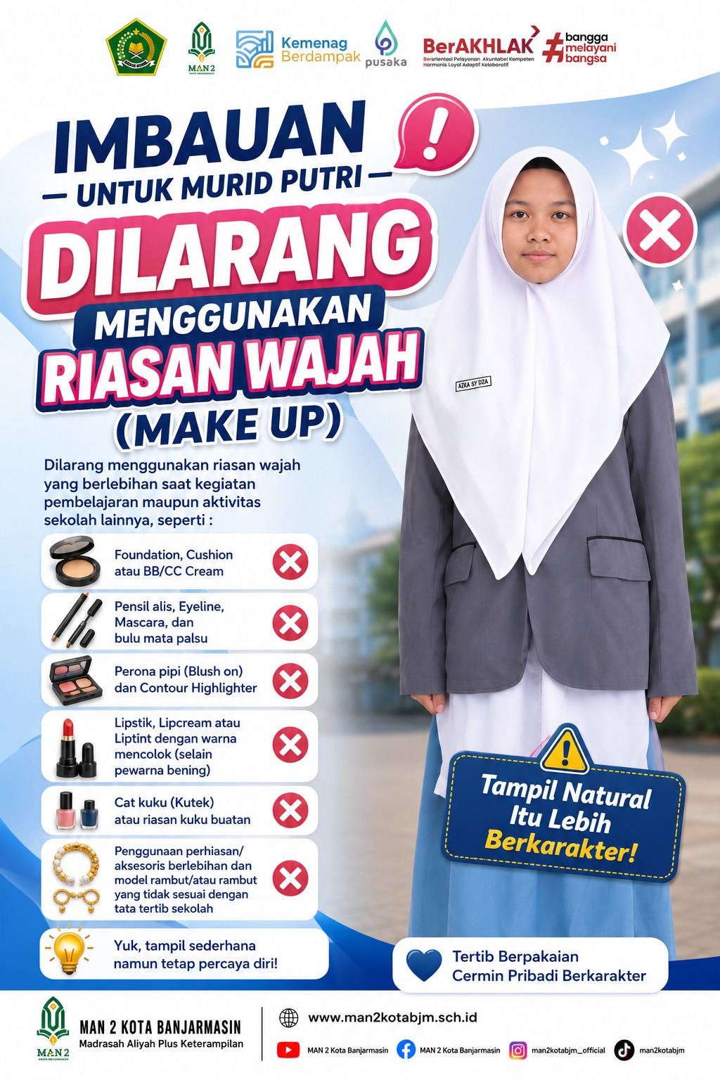 Himbauan Dilarang Penggunaan Make Up